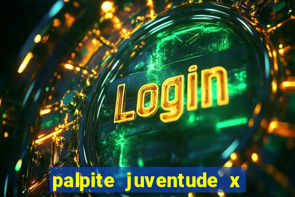 palpite juventude x atletico mg